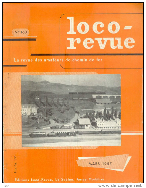 Loco-revue/La Revue Des Amateurs De Chemin De Fer/Mars 1957 - N° 160 - Modélisme