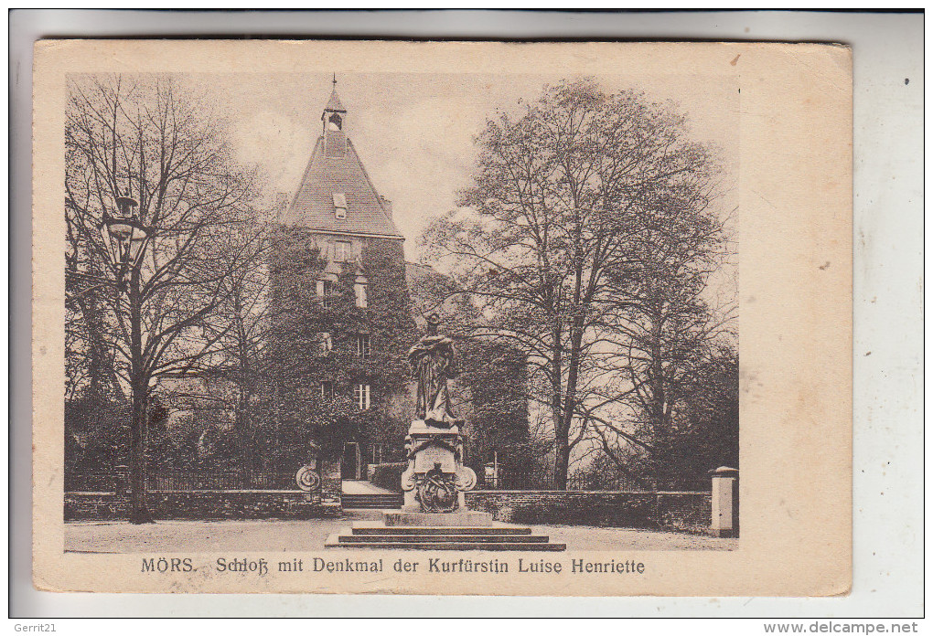 4130 MOERS, Schloß & Denkmal Kurfürstin Luise Henriette, 1919 - Mörs