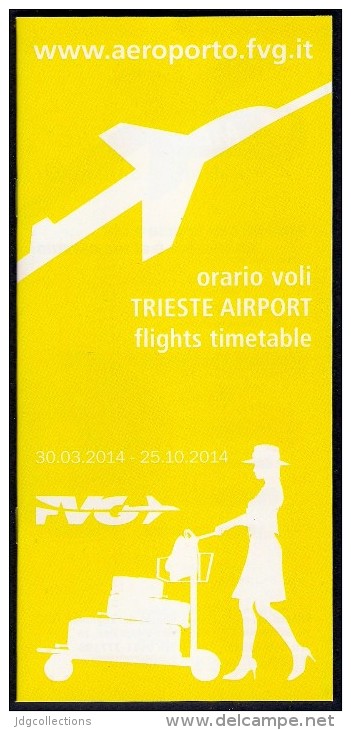 # TRIESTE AIRPORT TIMETABLE SUMMER 2014 Leaflet Aviation Flight Horaire Flugplan Orario Indicateur Calendario Venezia - Orari