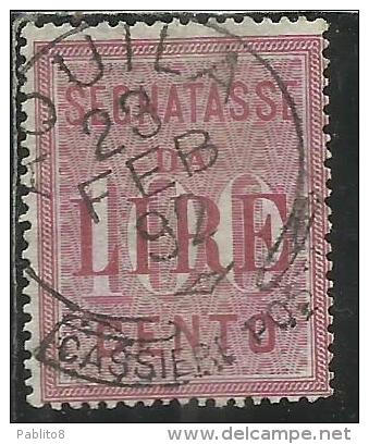 ITALIA REGNO ITALY KINGDOM 1884 SEGNATASSE TAXES DUE TASSE CIFRA NUMERAL LIRE 100 TIMBRATO USED - Taxe