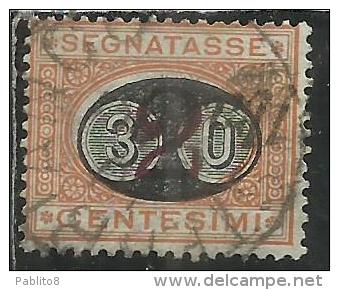 ITALIA REGNO ITALY KINGDOM 1890 1891 SEGNATASSE TAXES DUE TASSE MASCHERINE CENT. 30 SU 2 USATO USED - Taxe