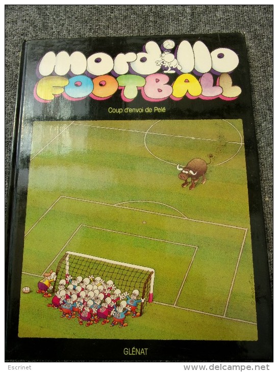 MORDILLO - FOOTBALL - GLENAT - Autres & Non Classés