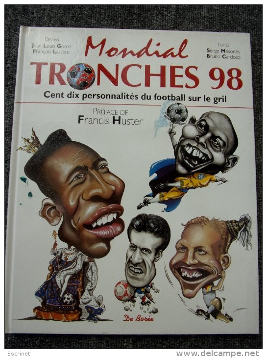 Les Tronches Du Mondial 98 - 110 Portraits - Libros