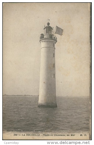 17/LA ROCHELLE, Phare De Chauveau, En Mer (Marcel Delboy, Phototypie Bordeaux) - La Rochelle