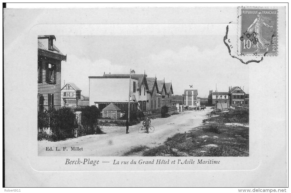 BERCK-PLAGE : La Rue Du Grand Hôtel Et L'Asile Maritime - CPA Postée En 1909 - Berck