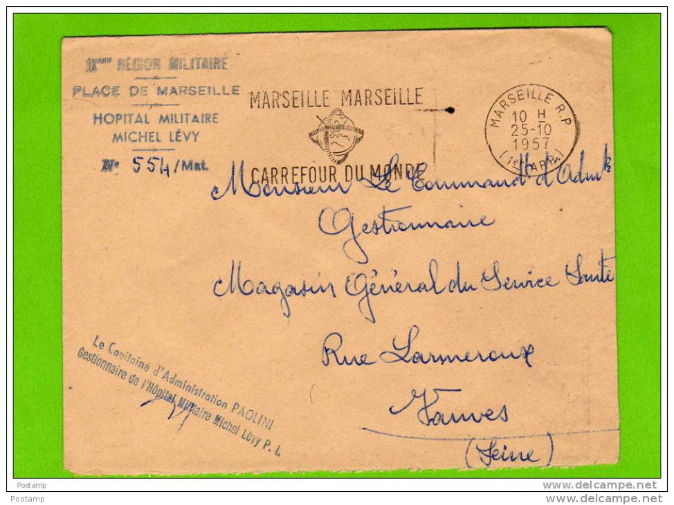 Service Santé- Hopital Militaire Michel Lévy-marseille- Sur Enveloppe Du 25 Oct 1957 - Guerre D'Algérie