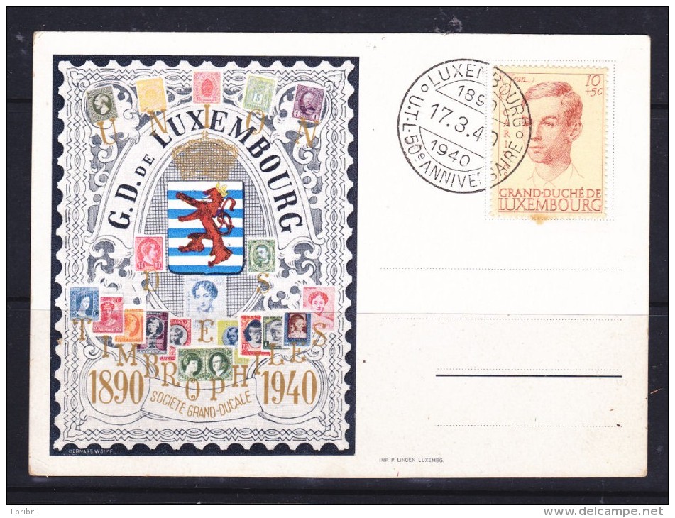 LUXEMBOURG CARTE COMMÉMORATIVE SOCIÉTÉ GRAND DUCALE CACHET LUXEMBOURG UTL 50EME ANNIVERSAIRE DU 17.3.1940 - In Gedenken An