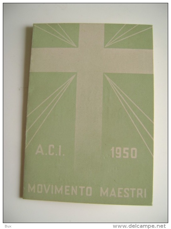 BARI  ANNO SANTO  1950      TESSERA  ACI PER  MOVIMENTO    MAESTRI DI AZIONE CATTOLICA - Documenti Storici