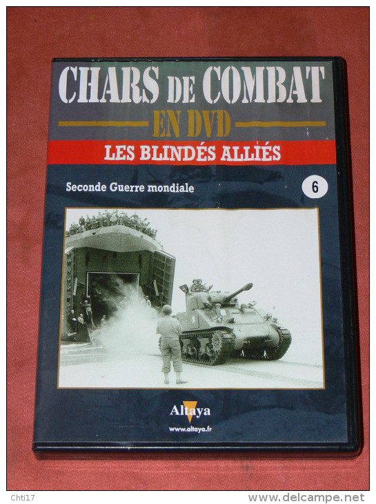 CHARS DE COMBAT EN DVD  " LES BLINDES ALLIES "  SHERMANN T34  HUMBER CHURCHILL ETC  N° 6  GUERRE MONDIALE  WW2 1939/45 - Documentaires