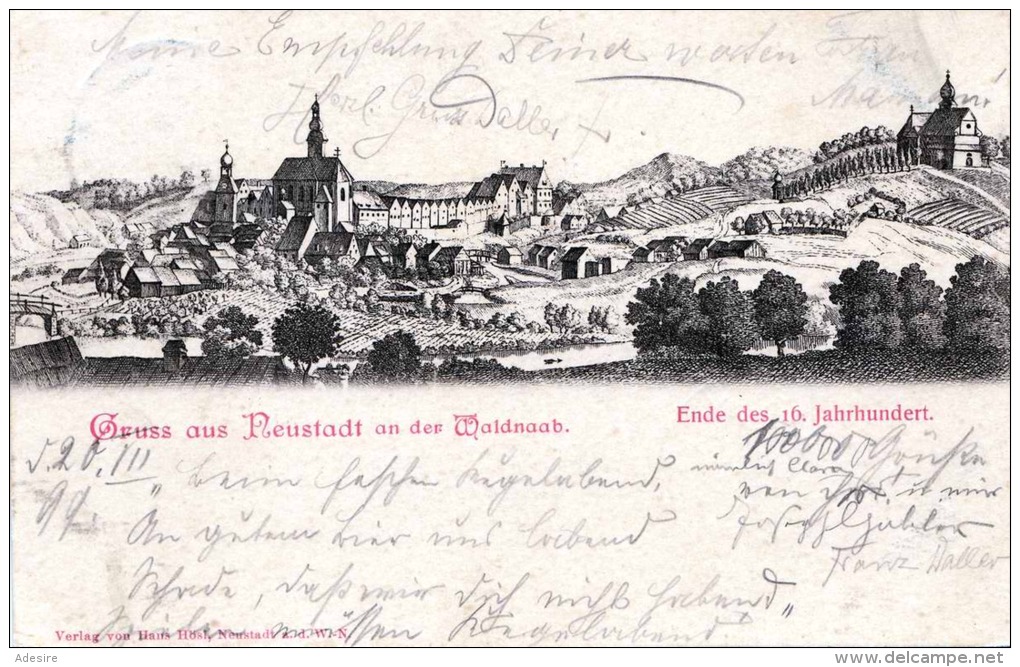 Gruß Aus NEUSTADT An Der Waldnaab 1899 - Ansicht Ende Des 16.Jahrhundert, Gel.1899 V.Neustadt &gt; Muenchen, Runder Numm - Neustadt Waldnaab