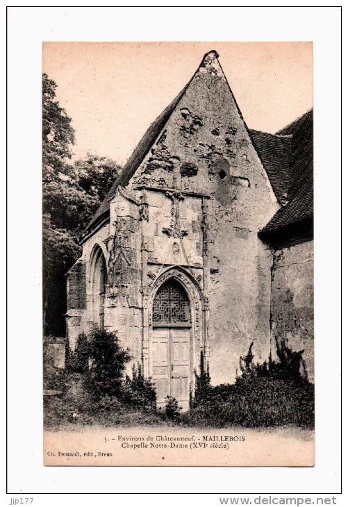 Canton Châteauneuf En Thymerais Vue Sur La Chapelle Notre Dame De Maillebois Edit Foucault - Châteauneuf