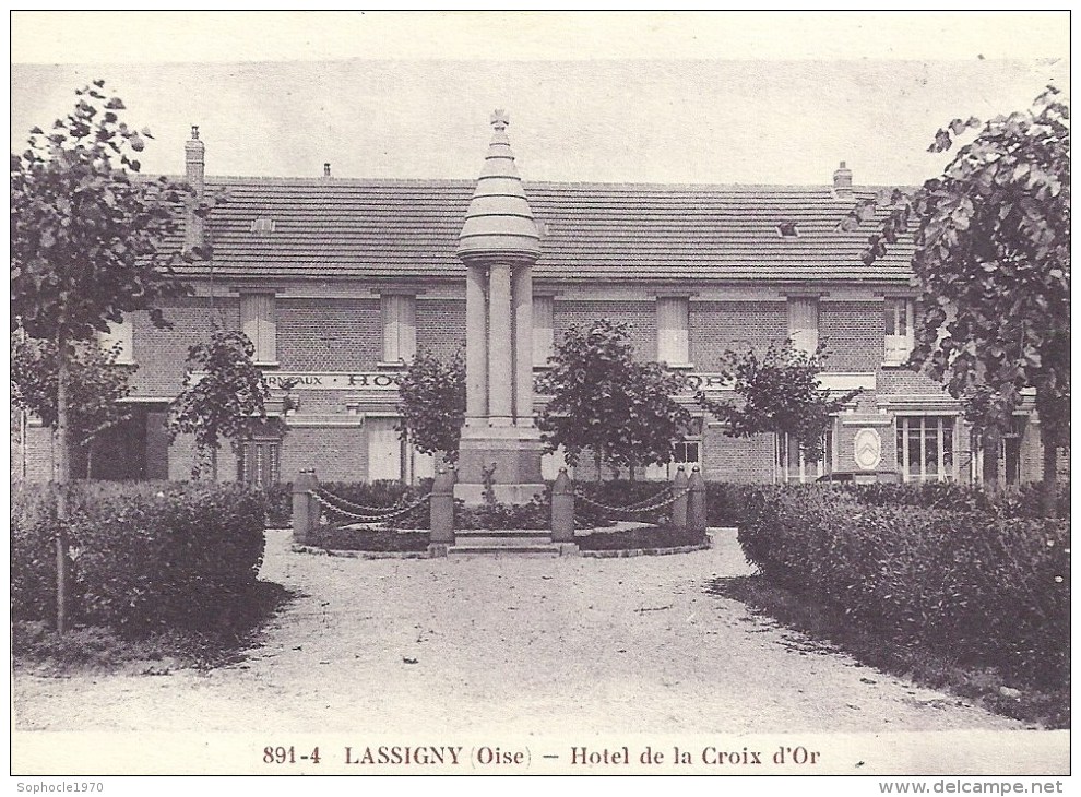 PICARDIE - 60 - OISE - LASSIGNY - Hôtel De La Croix D'Or - Lassigny