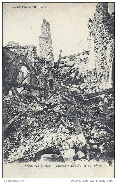 PICARDIE - 60 - OISE - LASSIGNY - 1917 - Retraite Allemande - Intérieur De L'église En Ruines - Lassigny