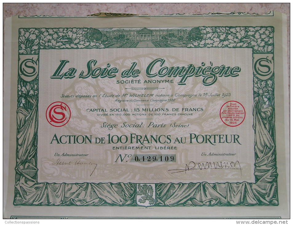 Magnifique Action Décorée. La Soie De Compiègne. Action De 100 Francs - Textile