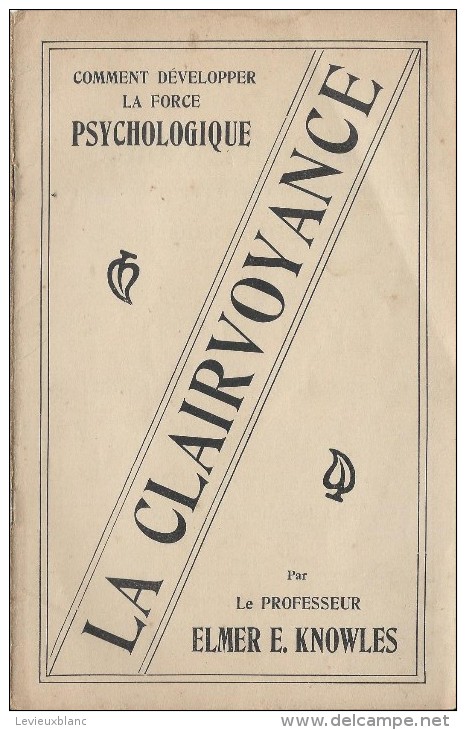 Comment Développer La Force Psychologique/ Professeur Elmer E. Knowles /Psycho Success Club/ USA// 1906    JE108 - Other & Unclassified