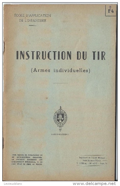 Manuel/ Ecole D´application De L´infanterie/Instruction Du Tir (Armes Individuelles)/Saint Maixent/ 1955  LIV54 - Otros & Sin Clasificación