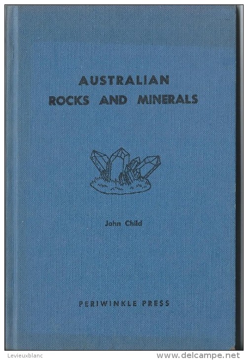 Manuel/ Australian Rocks And Minerals/An Introduction To Geology/John Child/Periwinkle / 1963    LIV43 - Minerals