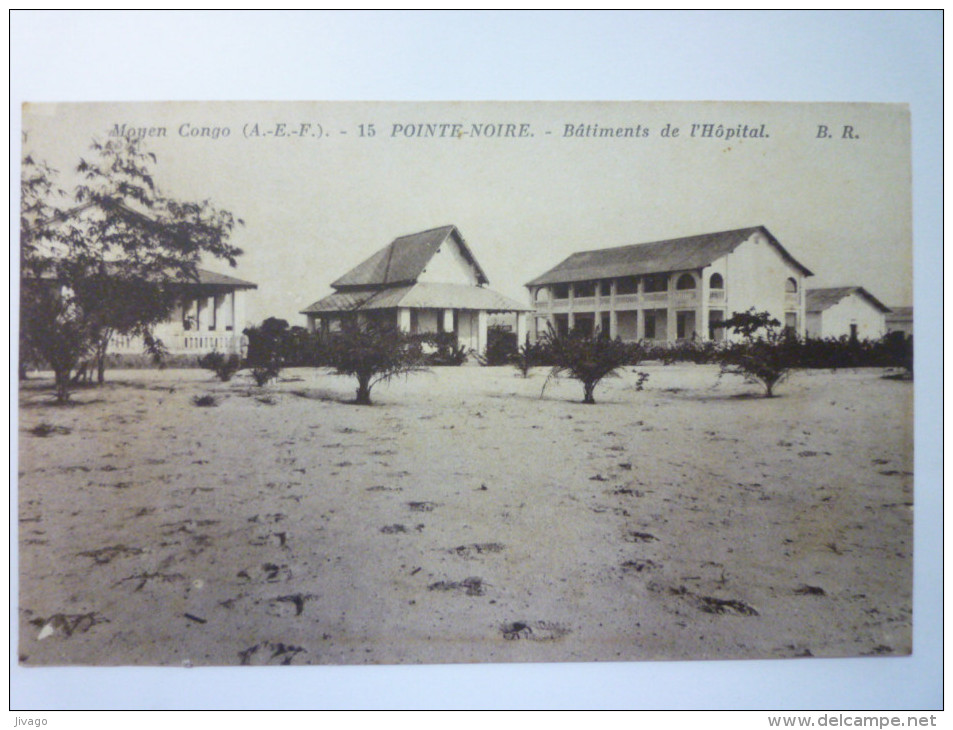 POINTE-NOIRE  (Congo)  :  Bâtiments De  L'HÔPITAL   - Pointe-Noire