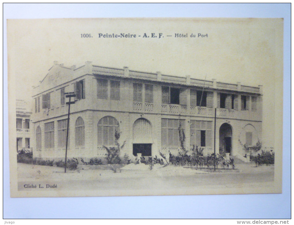 POINTE-NOIRE  (Congo)  :  HÔTEL  Du  PORT   - Pointe-Noire