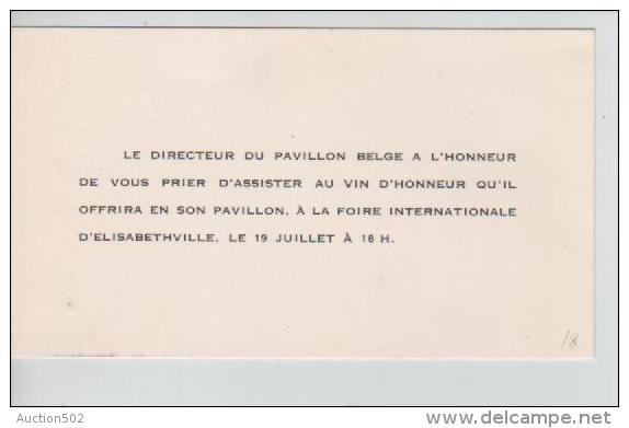 Carte D'invitation Du Directeur Du Pavillon Belge à La Foire D'Elisabethville Katanga PR974 - Visiting Cards