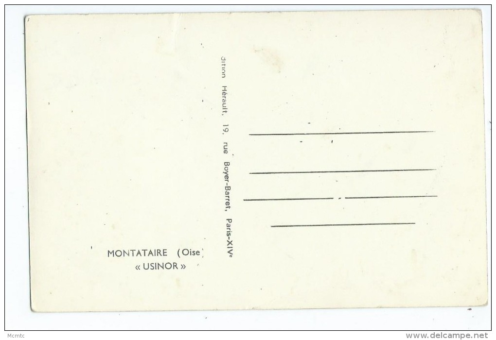 CPSM -Montataire -  "USINOR" - Montataire