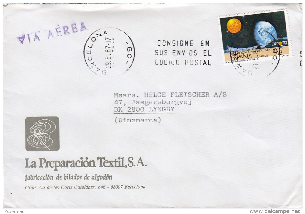 Spain Via AEREA (Purple Line Cds.) LA PREPARACION TEXTIL, BARCELONA 1987 Cover Letra LYNGBY Denmark Expo Sevilla Stamp - Briefe U. Dokumente