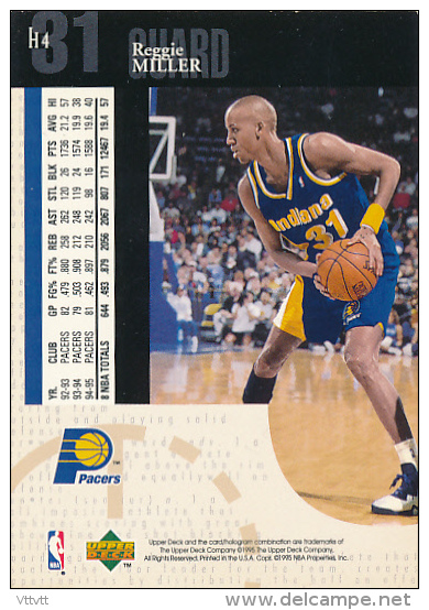 Basket, NBA, Upper Deck 1995, Guard, H4, N° 31 : REGGIE MILLER (Indiana Pacers) Trading Cards - 1990-1999