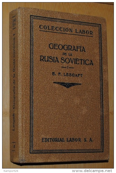 1930 GEOGRAFIA De La RUSIA SOVIETICA Lesgaft URSS Géographie De La Russie Soviétique ILLUSTRÉ - Histoire Et Art