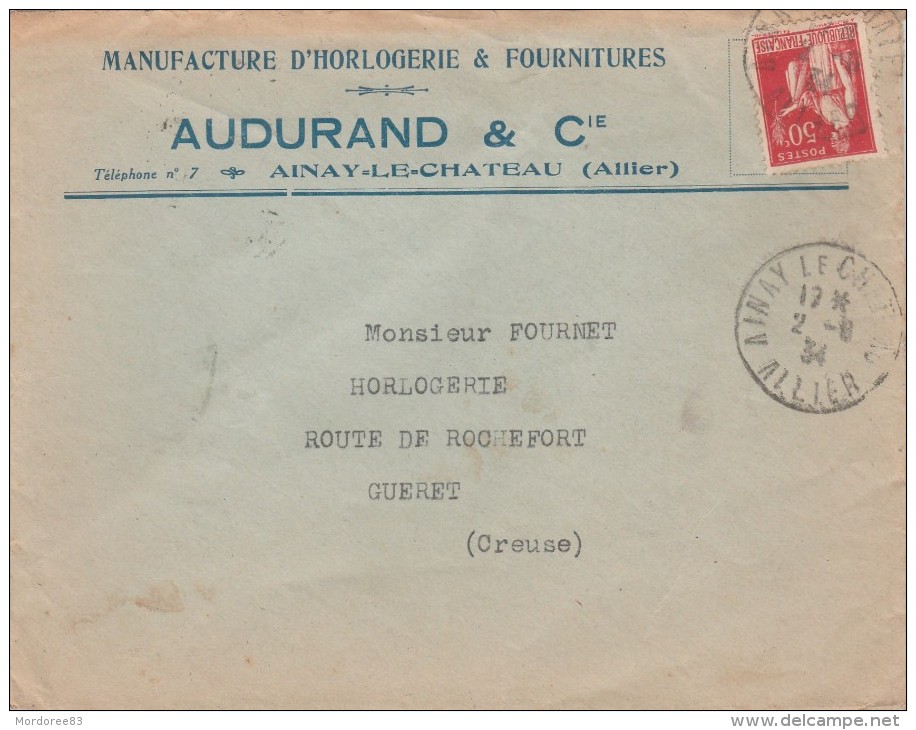 PAIX 50C SUR ENVELOPPE MANUFACTURE D HORLOGERIE AUDURAND AINAY LE CHATEAU POUR GUERET 1934 - Horlogerie