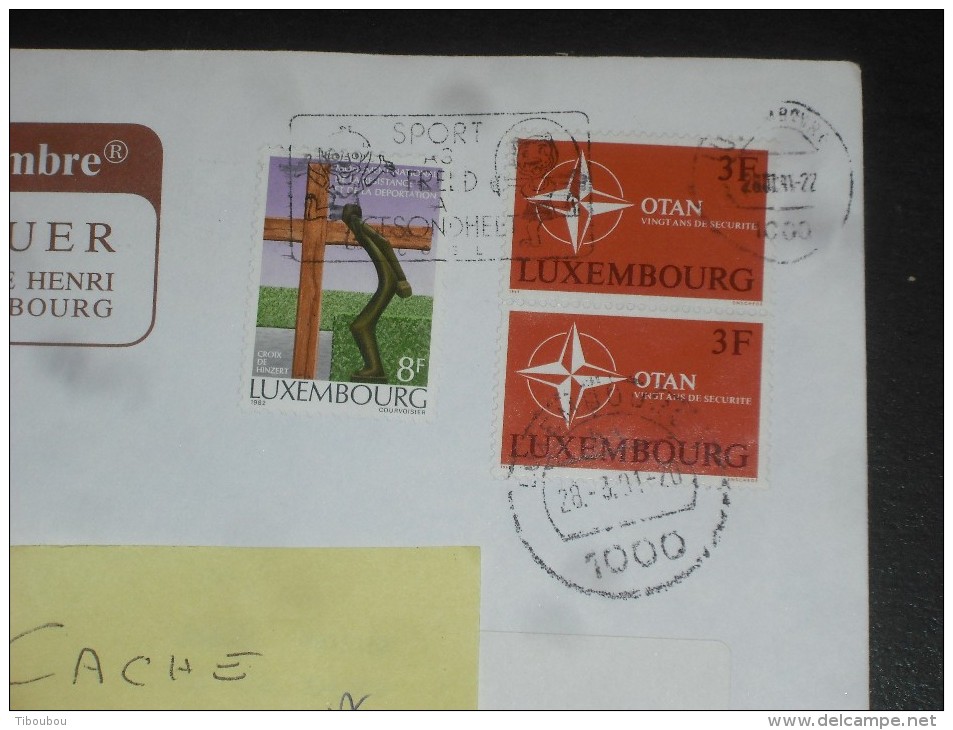 LETTRE LUXEMBOURG AVEC YT 744 1001 - OTAN - RESISTANCE ET DEPORTATION - - Cartas & Documentos