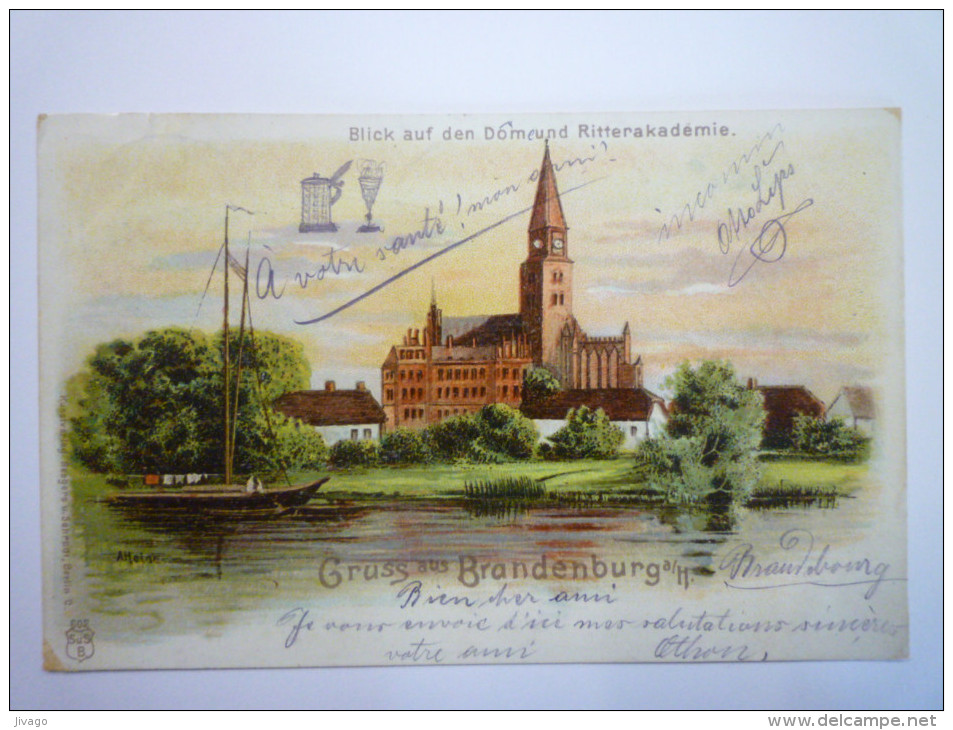 GRUSS  Aus  BRANDENBURG  A. / H.  :  Blick Auf Den Domeund Ritterakademie.   1901 - Brandenburg