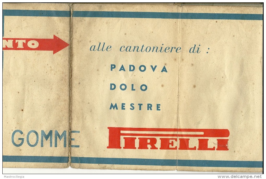 CARTA DELLA AUTOSTRADA PADOVA-VENEZIA E DELLE DOLOMITI  Omaggio Della Società Italiana Pirelli - Carte Stradali