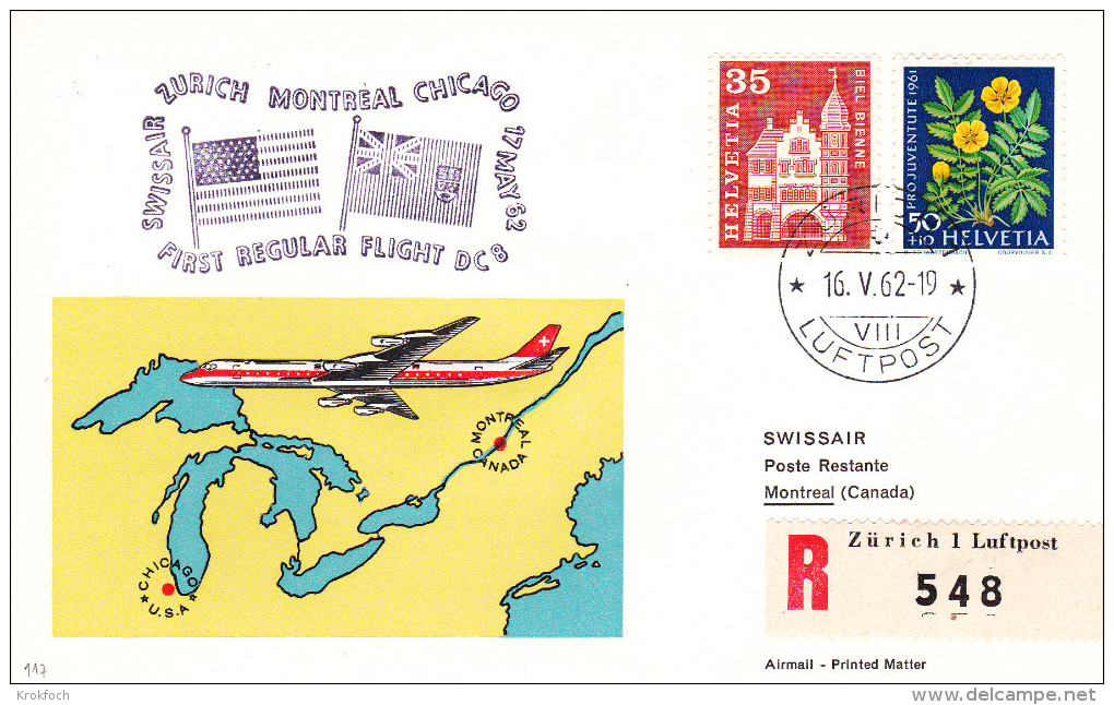 Zurich Montréal Chicago 1962 Via DC8 Swissair - 1er Vol Erstflug Inaugural Flight - Suisse Canada USA - First Flight Covers
