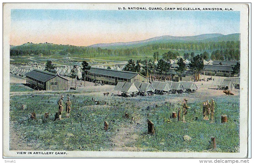 AK ALABAMA ANNISTON U.S.NATIONAL GUARD CAMP MC CLELLAN , VIEW IN ARTILLERY CAMP OLD POSTCARD - Other & Unclassified