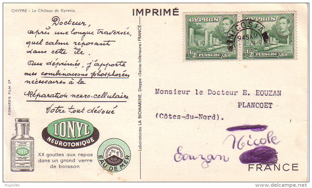 CHYPRE - NICOSIE - IONYL - PLASMARINE - MERINOL- CROISIERE EN MEDITERRANEE IONYL 1950-1951 - CHATEAU DE KYRENIA - Lettres & Documents