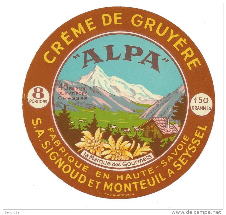 étiquette Fromage  Pour Tartines  Creme De Gruyere Alpa  Haute Savoie Sa Signoude Et Monteuil A Seyssel Edelweiss Fleur - Fromage