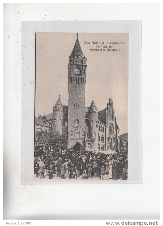 B82156 Das Rathaus In Copenick Am Tage Der Militarisch Germany  Front Back Image - Koepenick