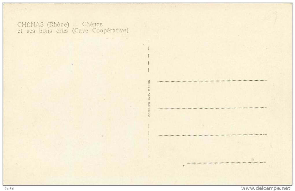 69 - CHENAS - Chénas Et Ses Bons Crus (Cave Coopérative) - Chenas