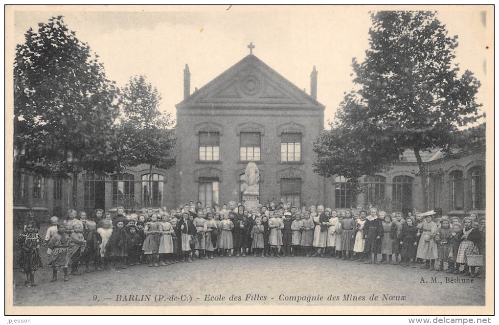 PAS DE CALAIS  62  BARLIN  ECOLE DES FILLES  COMPAGNIE DES MINES DE NOEUX - Barlin