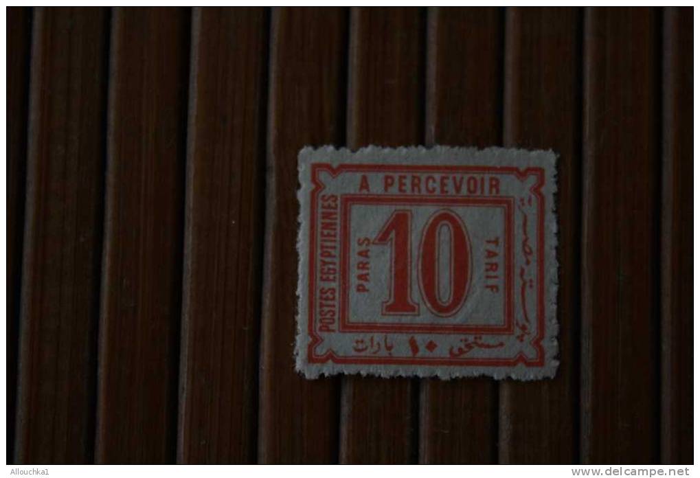 TIMBRE TAXE 1888 NEUF* > EGYPTE EGYPT > 10 PARAS  ROUGE   N° 1  COTE 45 EUROS Falso Faux Forgery Dentelure Non Conforme - 1866-1914 Khedivato De Egipto