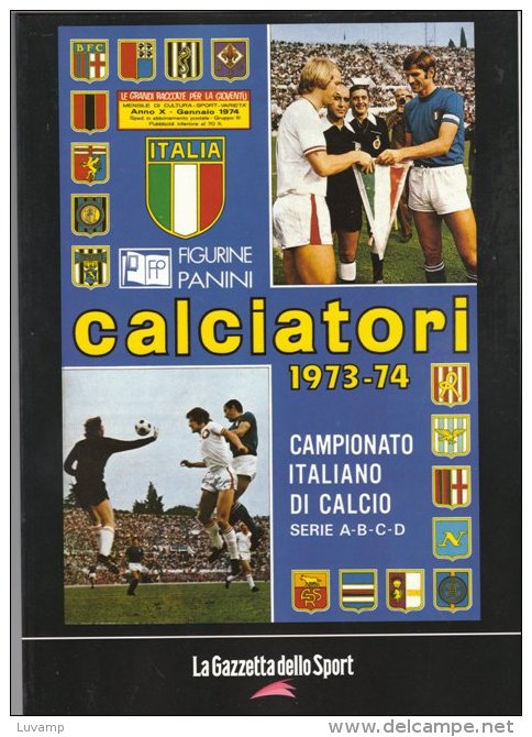 Campionato Di Calcio 1973-1974 -Gazzetta Dello Sport (40409) - Altri & Non Classificati
