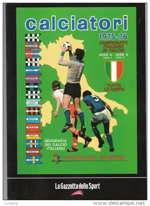 Campionato Di Calcio 1975-1976 -Gazzetta Dello Sport (40409) - Altri & Non Classificati