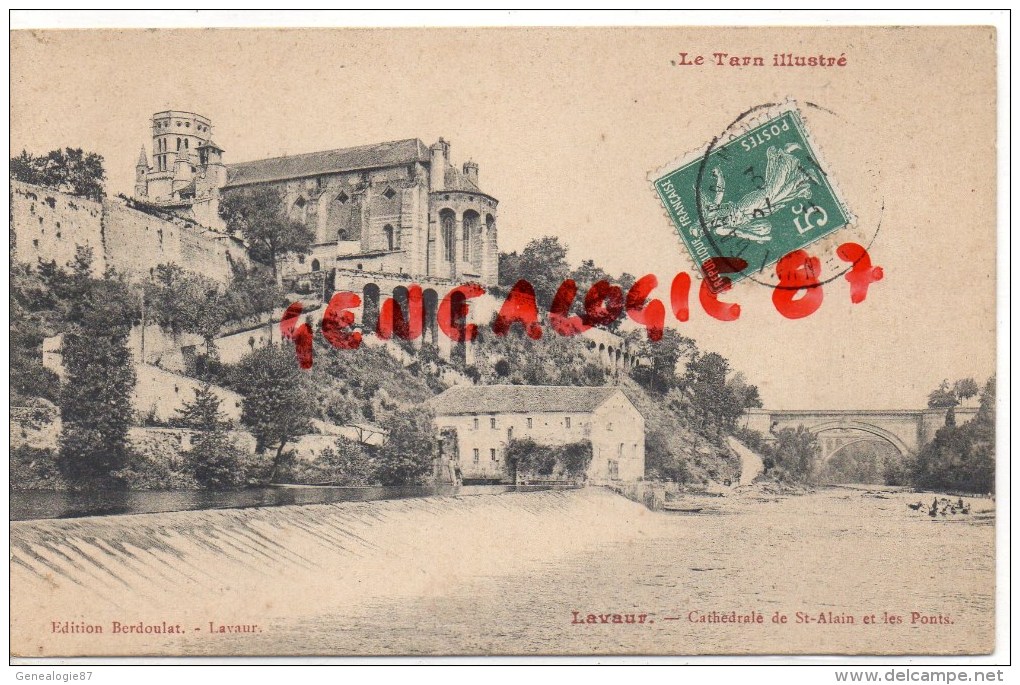 81 - LAVAUR - CATHEDRALE DE ST ALAIN ET LES PONTS - EDITEUR BERDOULAT - Lavaur