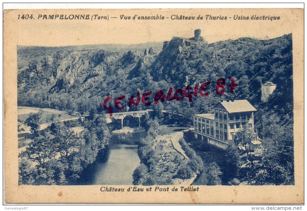 81 - PAMPELONNE - VUE D' ENSEMBLE   CHATEAU DE THURIES- USINE ELECTRIQUE -CHATEAU D' EAU ET LE PONT TEILLET - Pampelonne