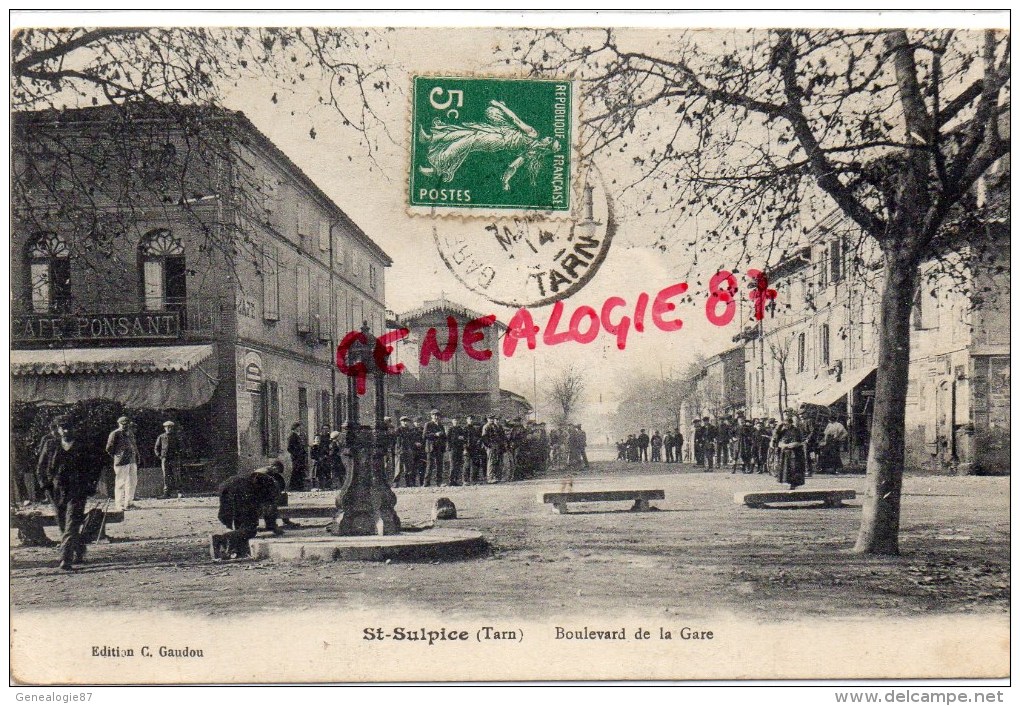 81 - ST SAINT SULPICE - BOULEVARD DE LA GARE - CAFE PONSANT - Saint Sulpice