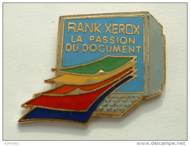 Pin´s RANK XEROX - LA PASSION DU DOCUMENT - Informatik