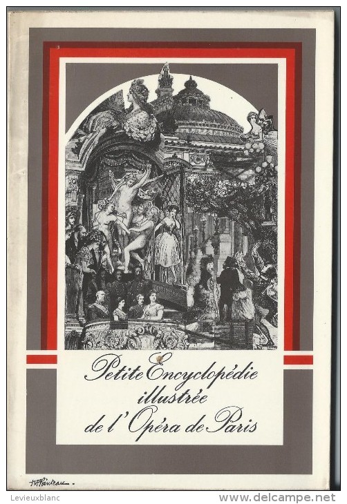 Petite Encyclopédie Illustrée De L'Opéra De Paris /Théatre National De L'Opéra/Centenaire Du Palais Garnier/1974   LIV42 - Musica