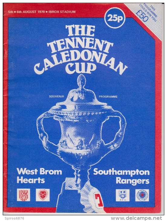 Official Football Programme THE TENNENT CALEDONIAN CUP 1978 TOURNAMENT With HEARTS - WBA - RANGERS - SOUTHAMPTON - Habillement, Souvenirs & Autres