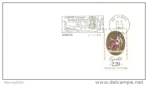 REVOLUTION = 39 ARBOIS 1989 = FLAMME Type II = SECAP  Illustrée  'Rajeunie De Deux Siècles 1 & 2 8 & 9 Juillet  ' - Mechanical Postmarks (Advertisement)