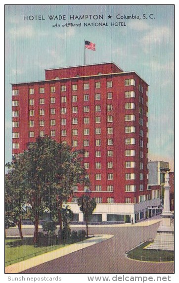 Hotel Wade Hampton Columbia South Carolina An Affiliated National Hotel 1947 - Columbia